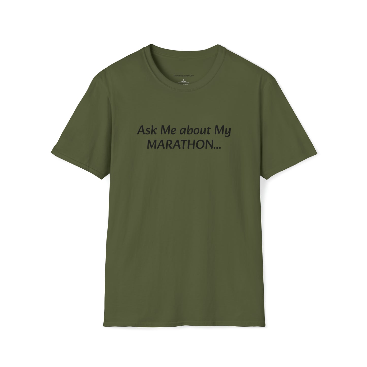 "Ask Me about My marathon" T-Shirt