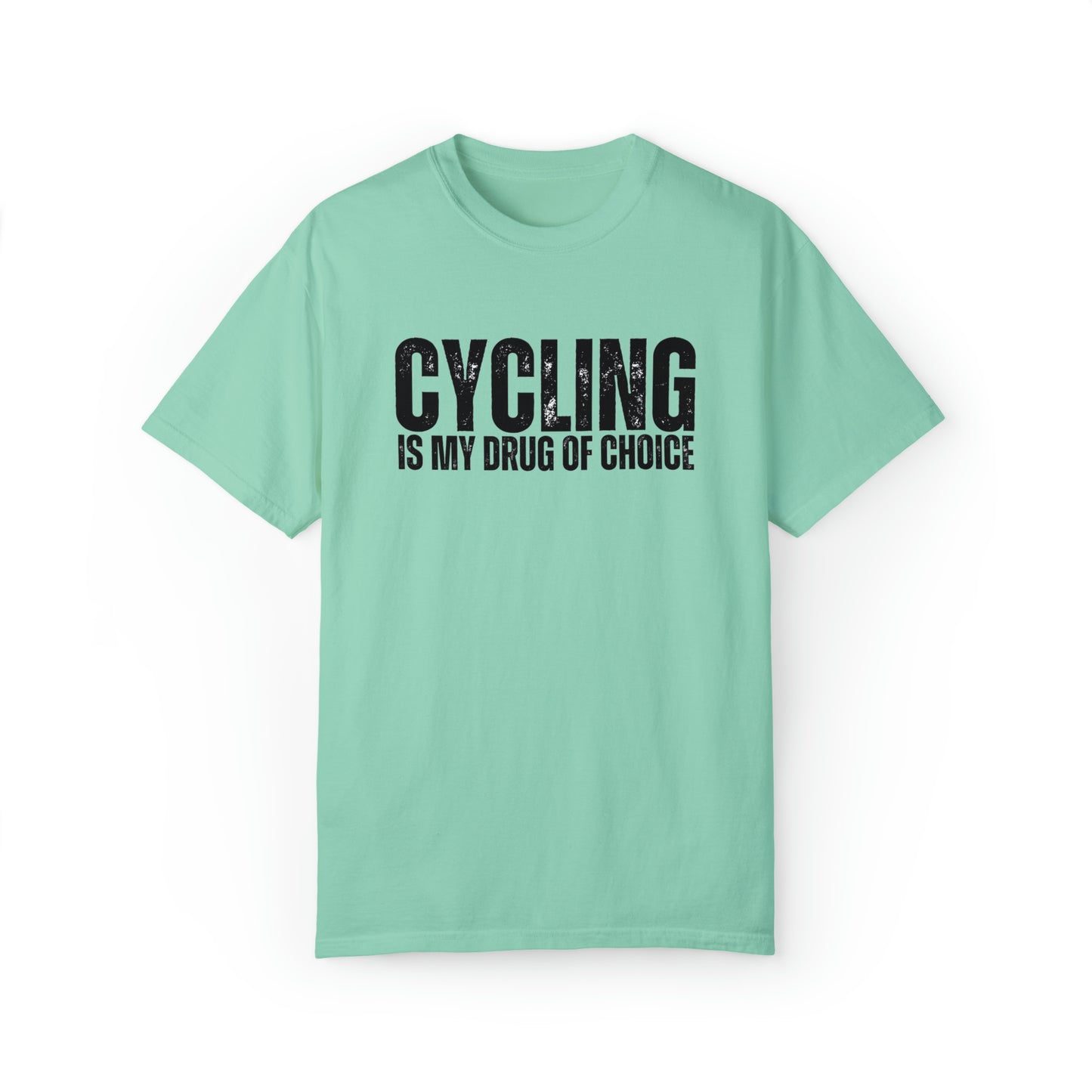 Cycling is My Drug T-shirt