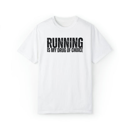 Running is My Drug T-shirt