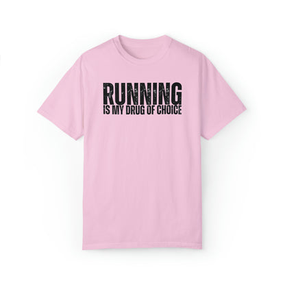 Running is My Drug T-shirt