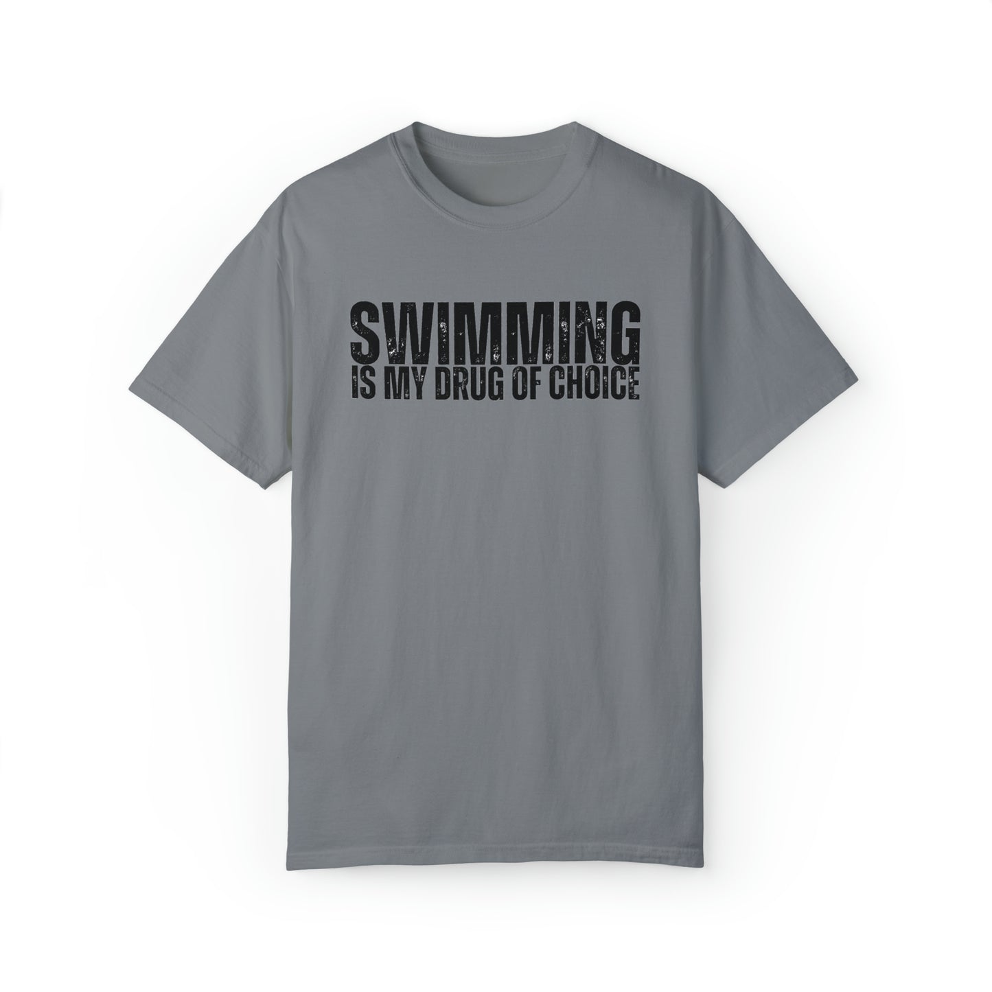 Swimming is My Drug T-shirt