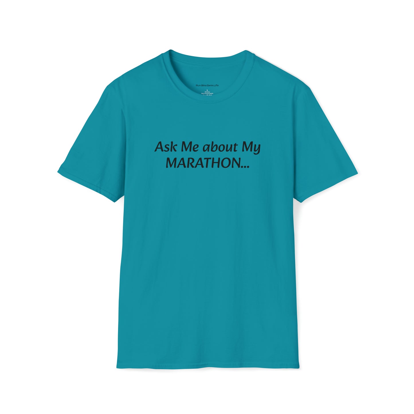 "Ask Me about My marathon" T-Shirt