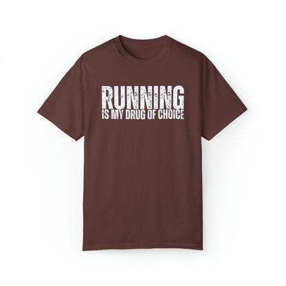 Running is My Drug T-shirt