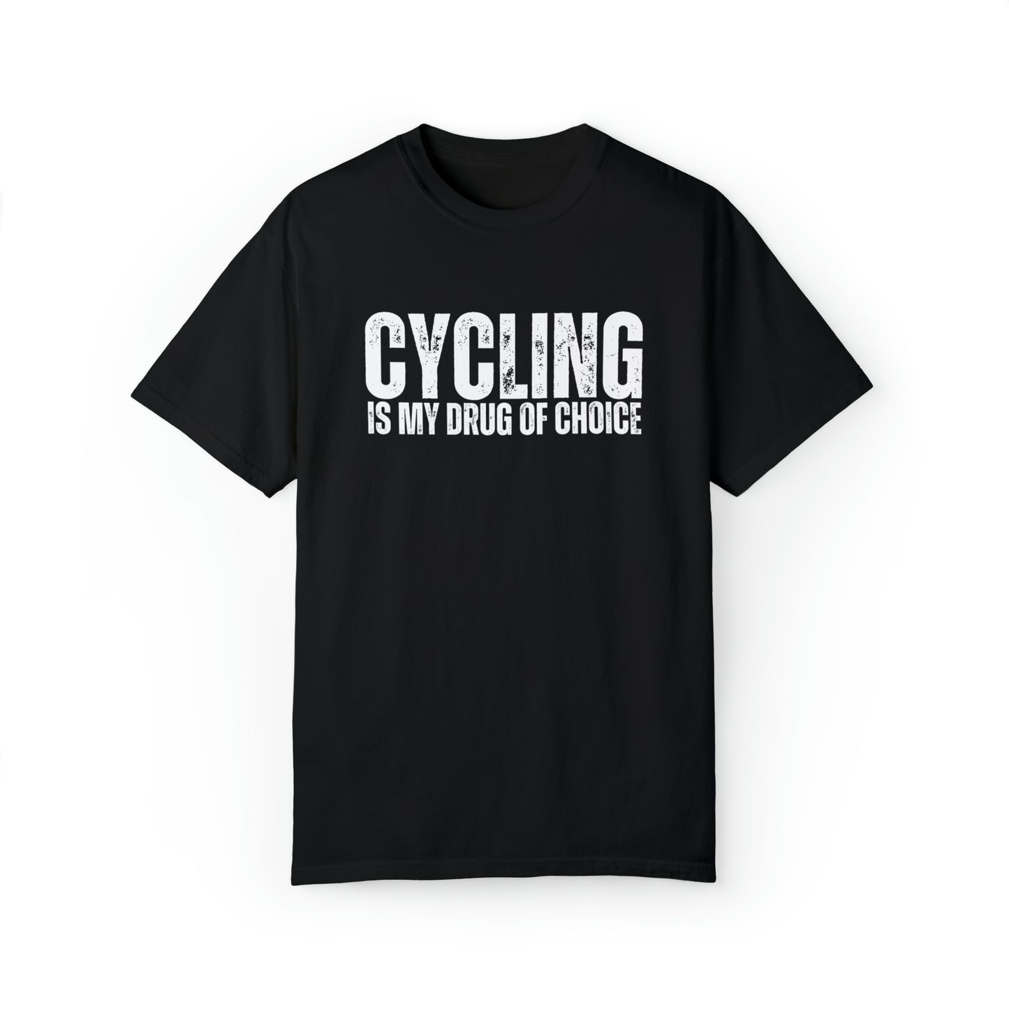 Cycling is My Drug T-shirt