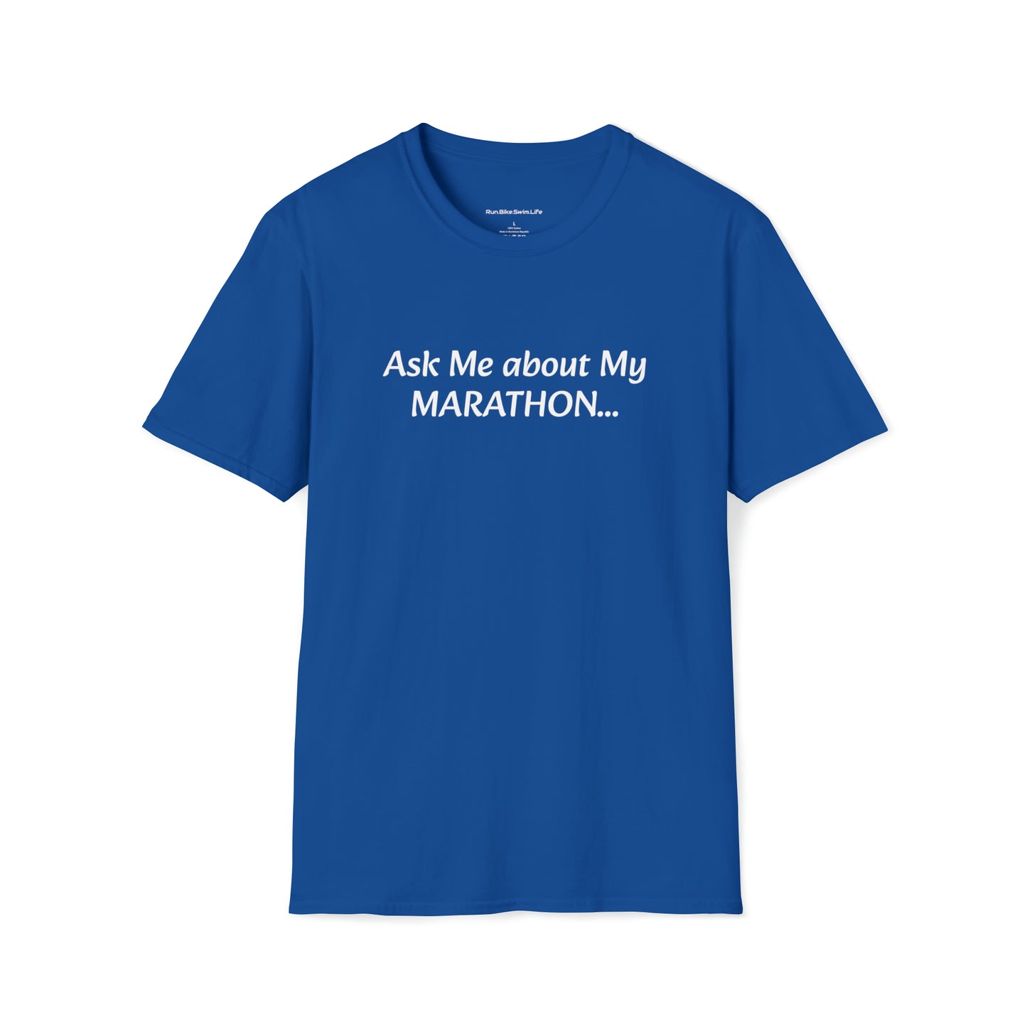 "Ask Me about My marathon" T-Shirt