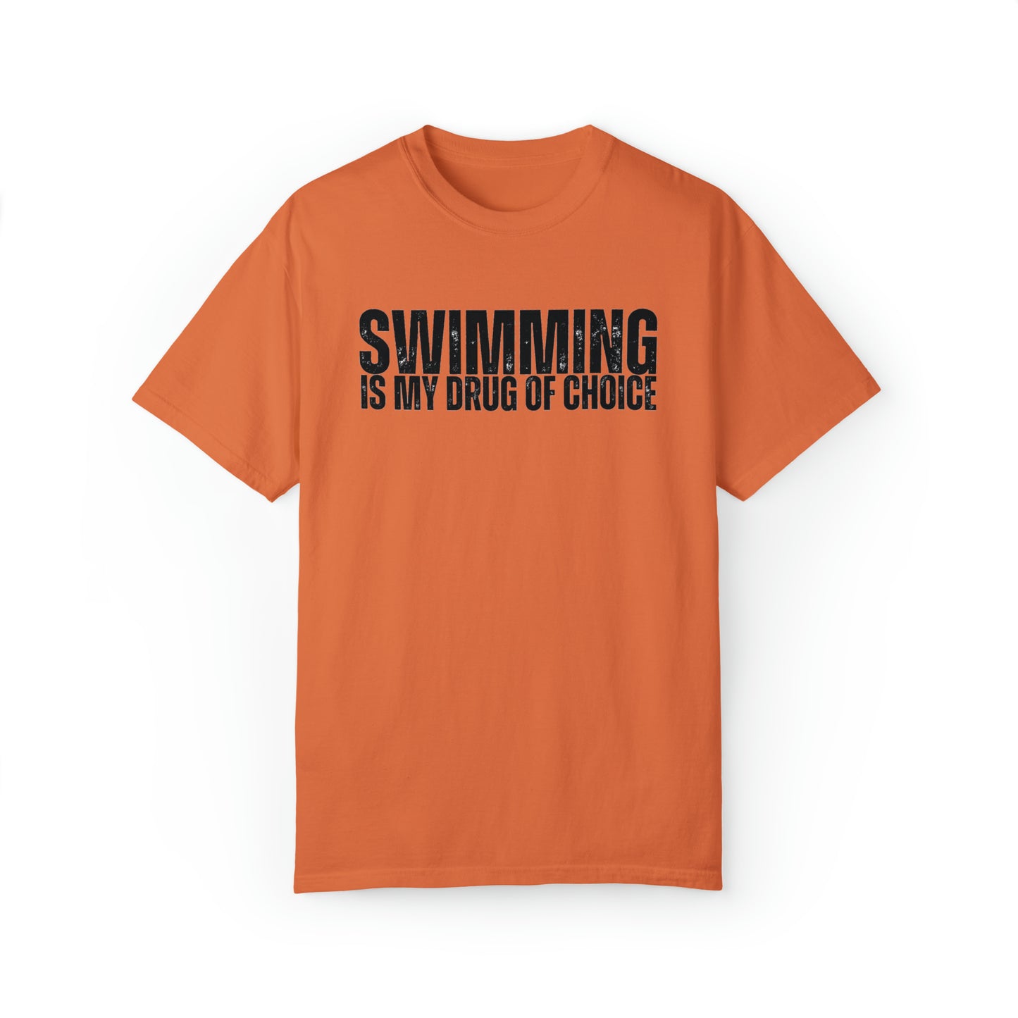 Swimming is My Drug T-shirt